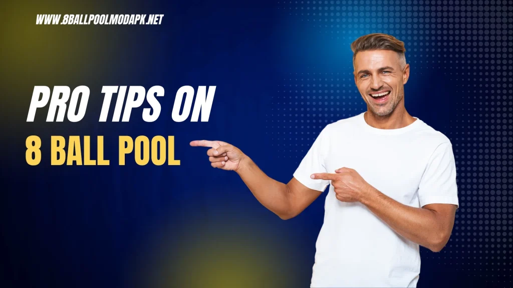 pro tips on 8 ball pool